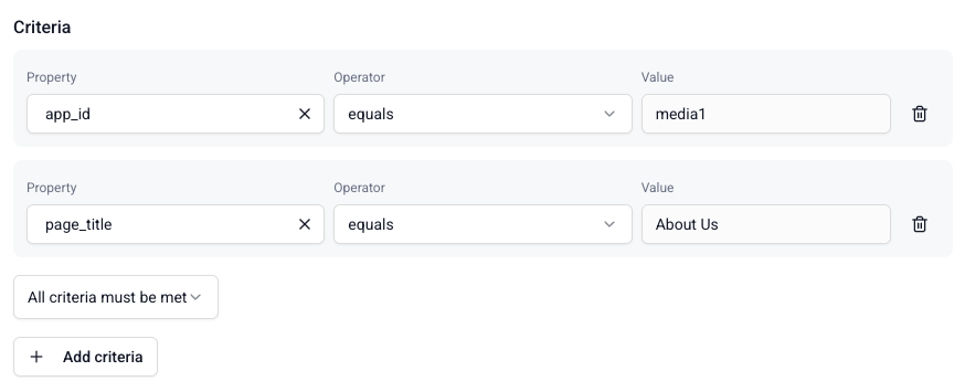 Criteria filter configuration with property selection, operator, and value fields