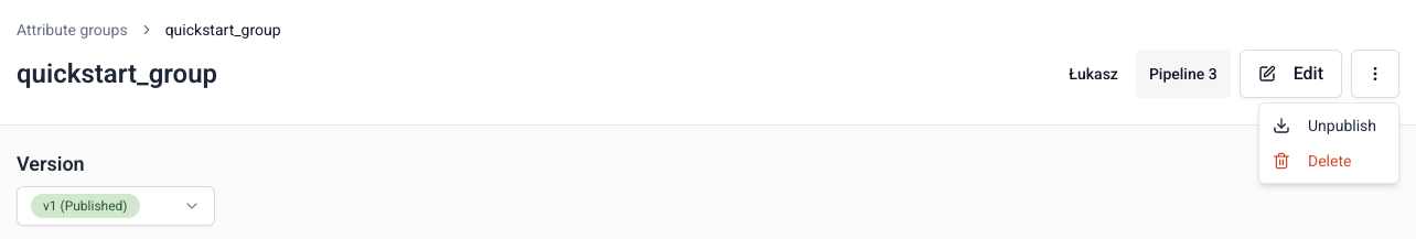 Attribute group management menu showing Edit, Unpublish, and Delete options